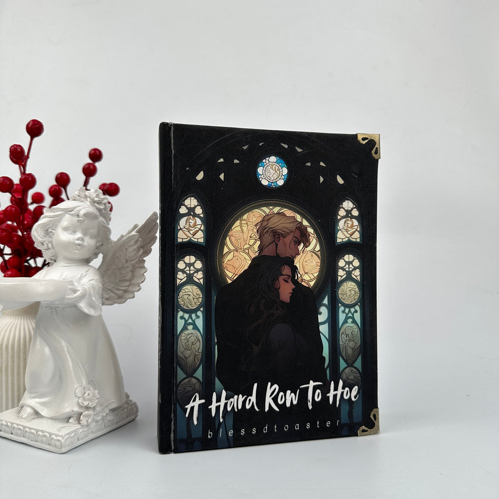 A Hard Row To Hoe by blessdtoaster Hardcover Book | Dark Fantasy Romance Novel with Gothic Romance Vibes